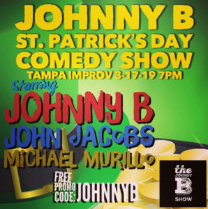 Tampa News Force and Johnny B from 102.5 The Bone St. Patricks Day at the Tampa Improv