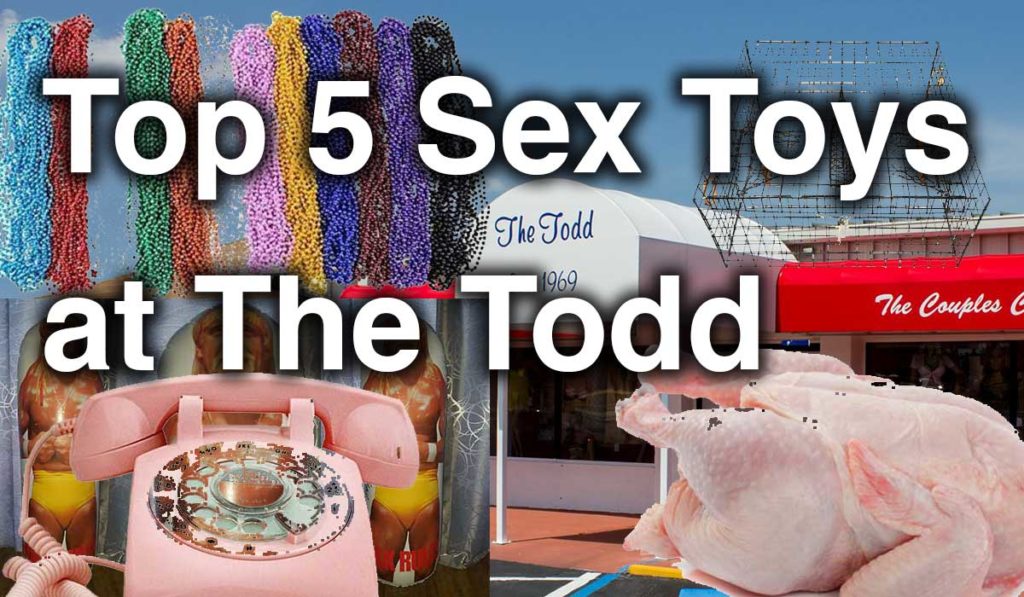 top sex toys for sale at The Todd Couples Super Store