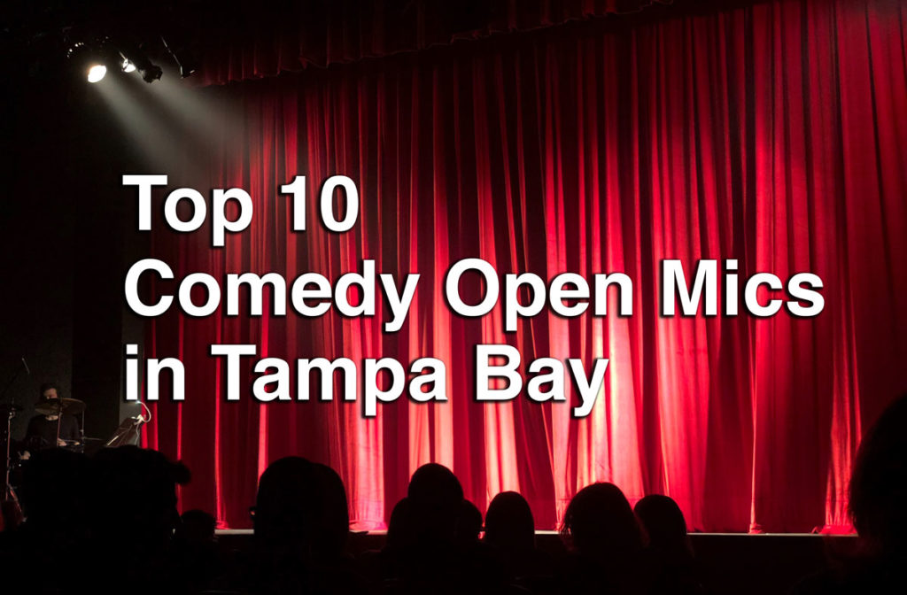 Top 10 Comedy Open Mics in Tampa Bay