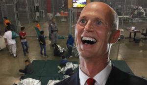 Rick Scott to Trump: “Let me harvest the souls of the detained immigrant children”