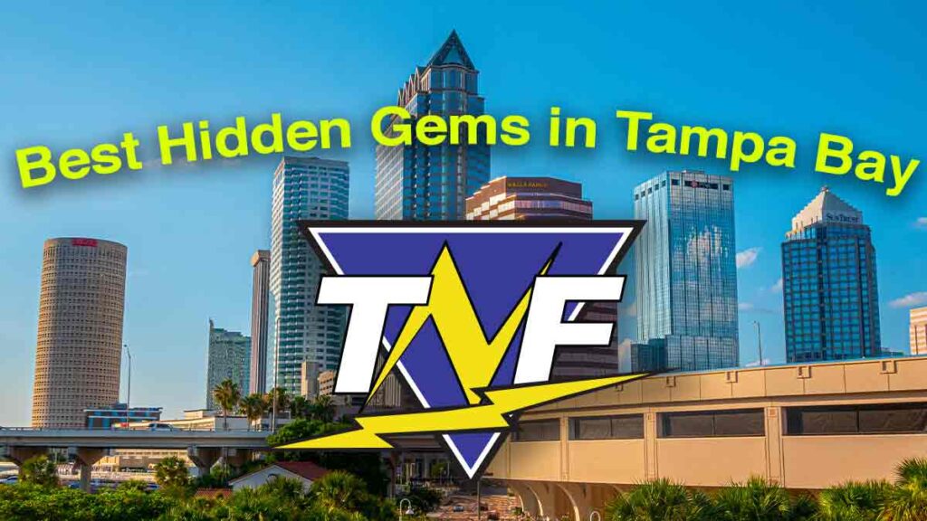 Best Hidden Gems in Tampa Bay