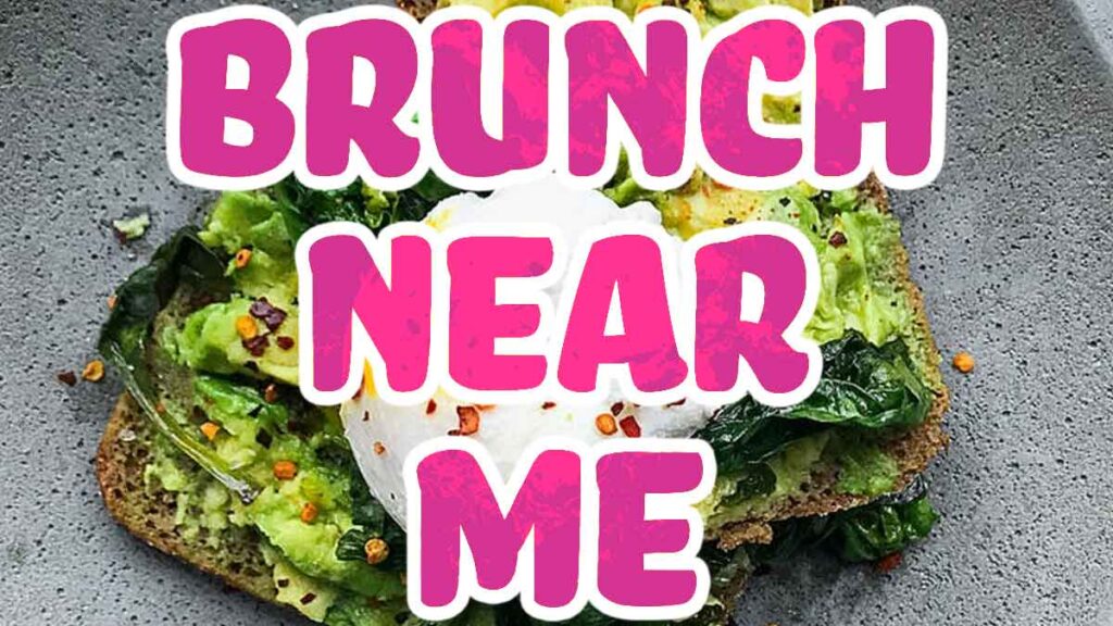 Brunch Near Me that is Open right Now