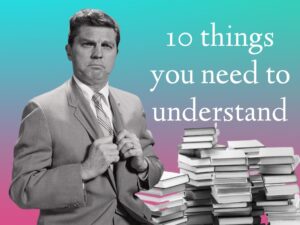 10 Things You Need To Understand