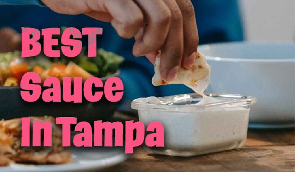 Best Sauce in Tampa